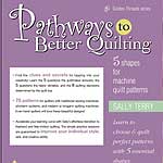 Pathways To Better Quilting GT-PATH1